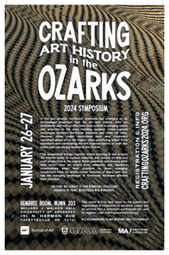 Poster for Crafting Art History in the Ozarks, a two-day symposium at the University of Arkansas.